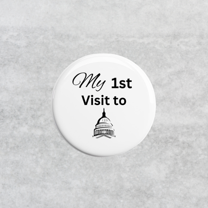 My 1st Visit to the Capitol Button